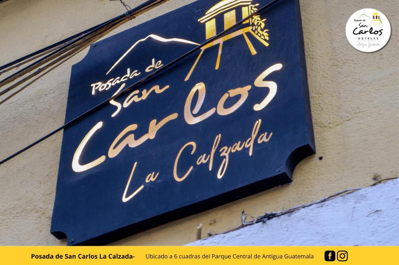 Posada De San Carlos La Calzada Антигуа-Гватемала Экстерьер фото